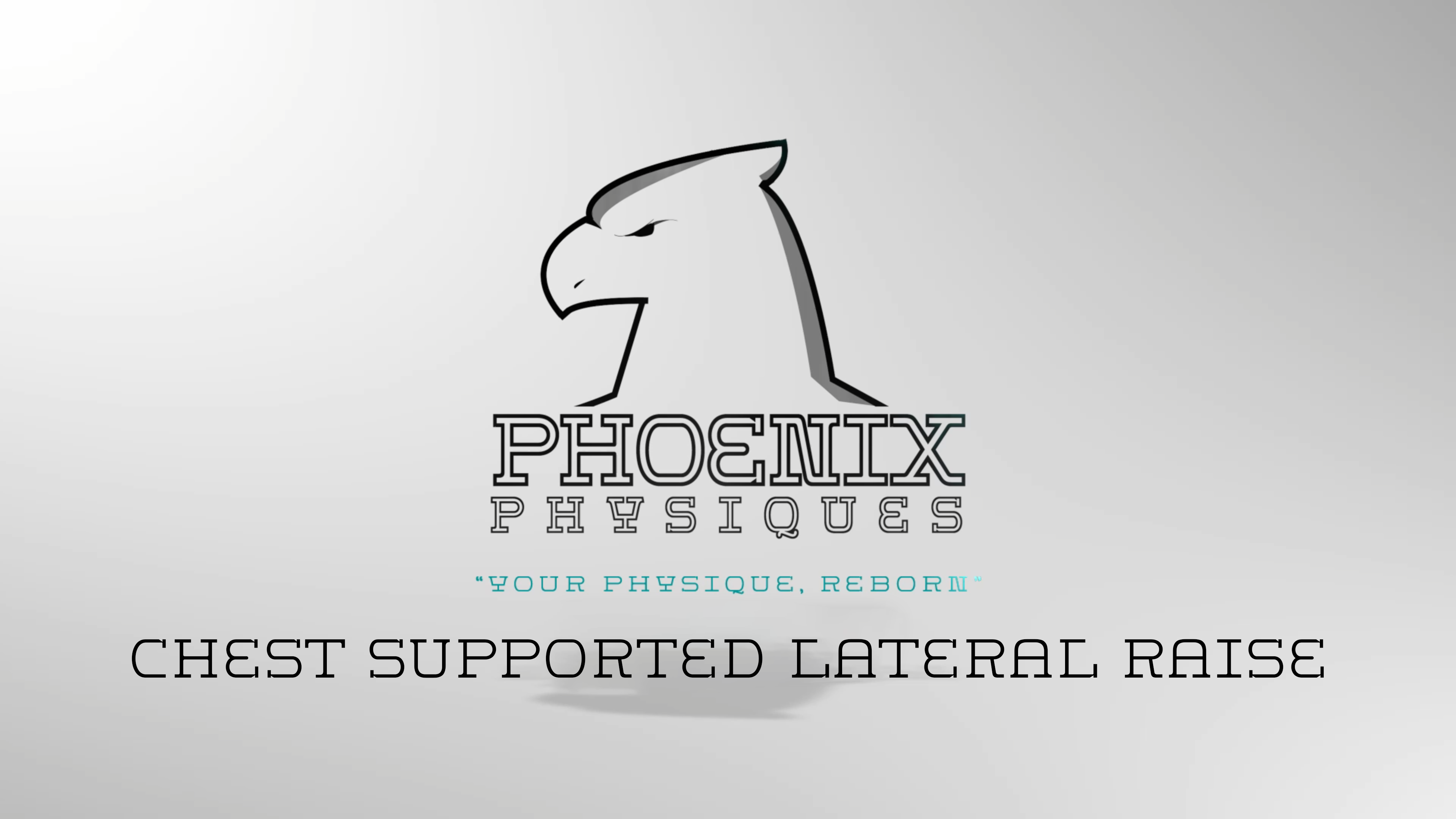 Chest Supported Lateral Raise Phoenix Physiques